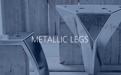 Metallic legs